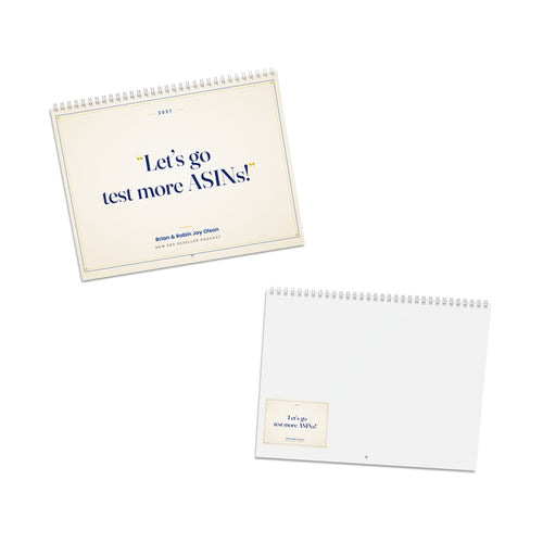 2027 "Let's Go Test More ASINs" Wall Calendar: 12 Months of Builder Mindset from the New Era Reseller Podcast